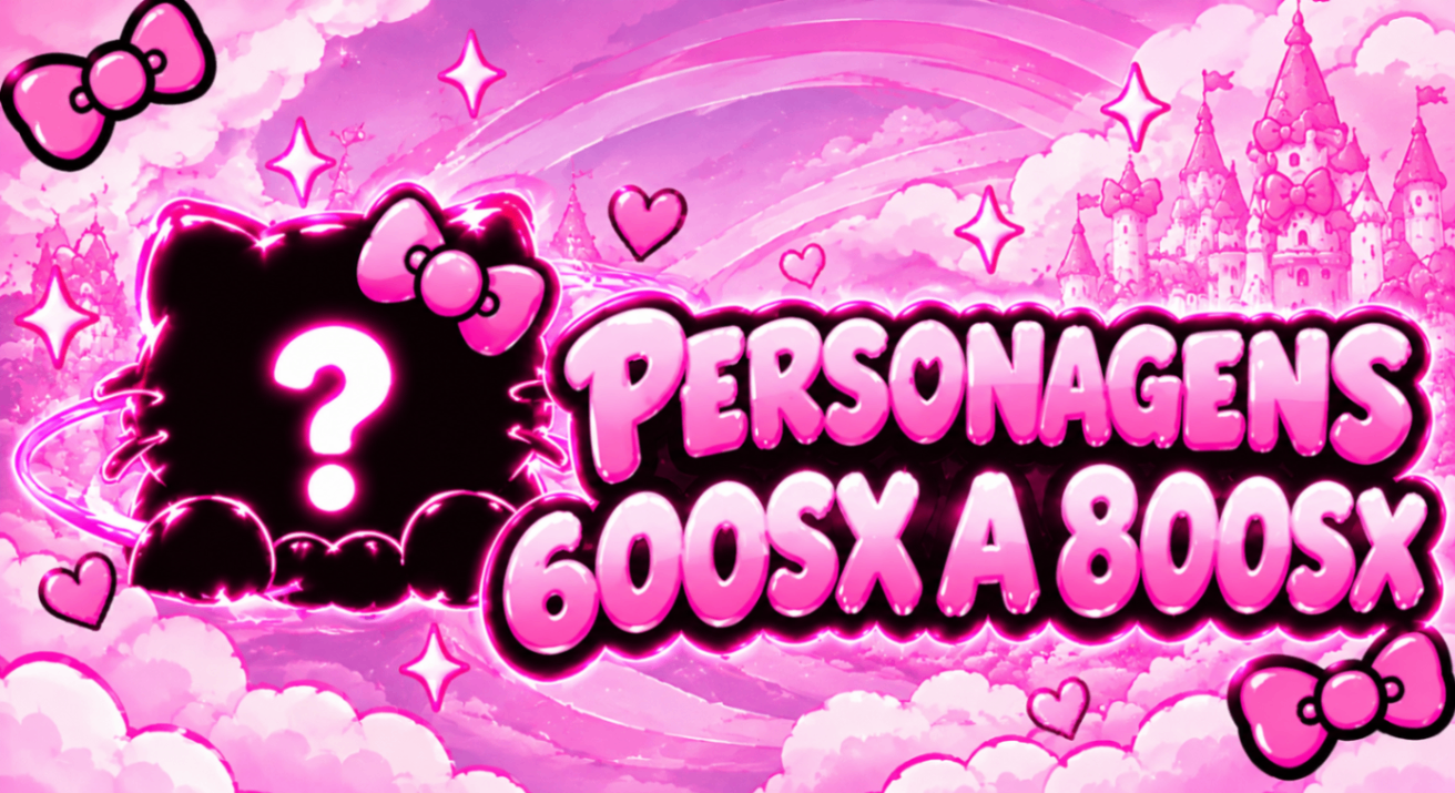 🪭Personagem 600sx - 800sx🪭